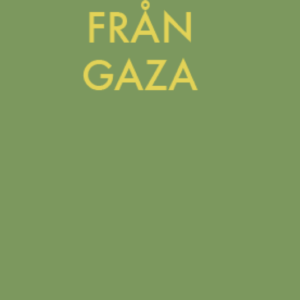 Dagbok från Gaza av Charlie Andersson.