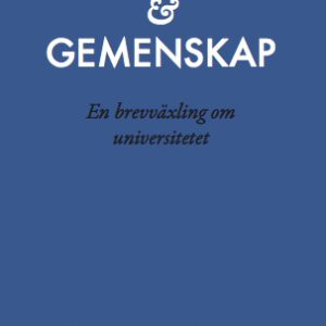 Ensamhet och gemenskap av Per Magnus Johansson och Thomas Karlsohn.