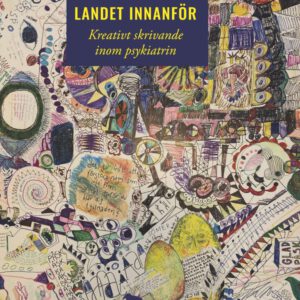 Landet innanför av Karin Brygger och Stefan Karlsson (red.)