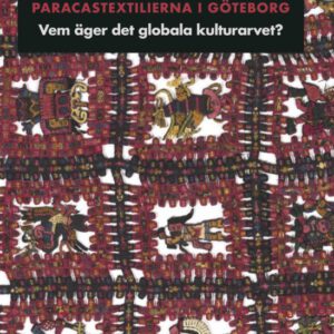 Paracastextilierna i Göteborg av Björn Sandmark och Ann-Marie Ljungberg.