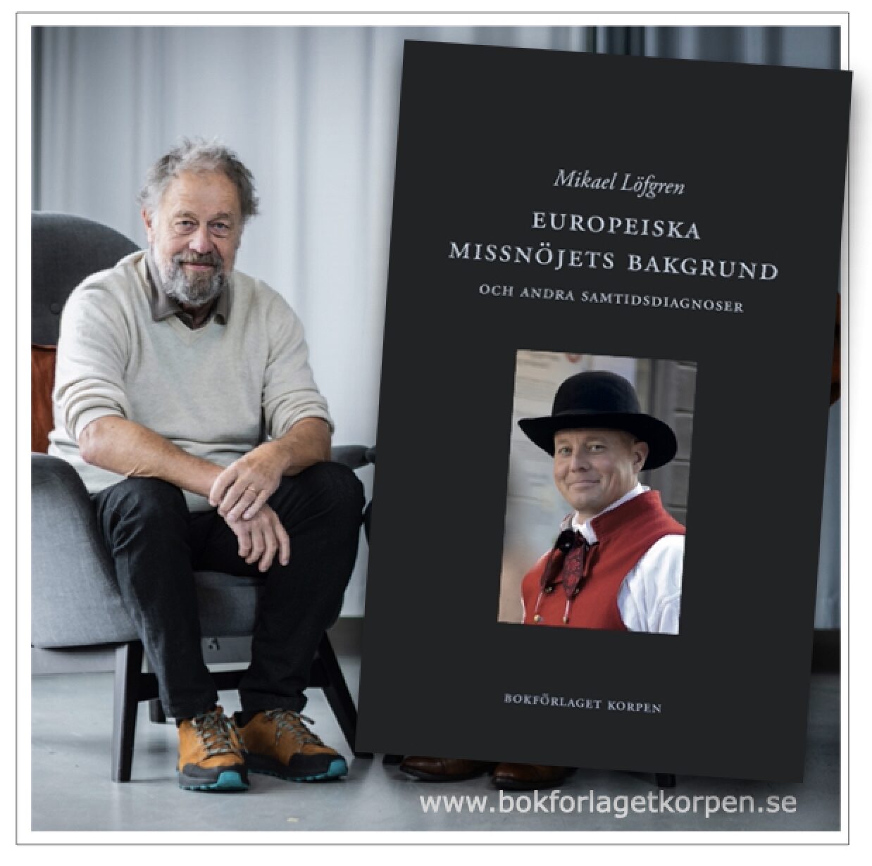 Europeiska missnöjets bakgrund