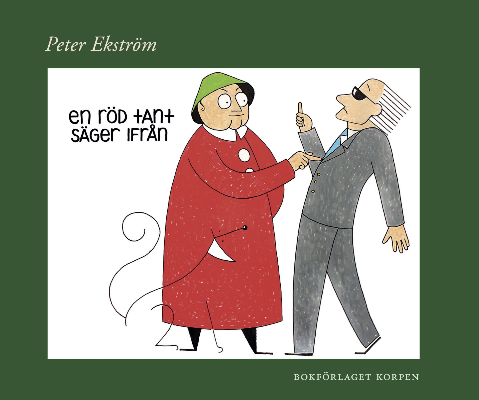 En röd tant säger ifrån