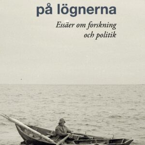 När du tröttnat på lögnerna